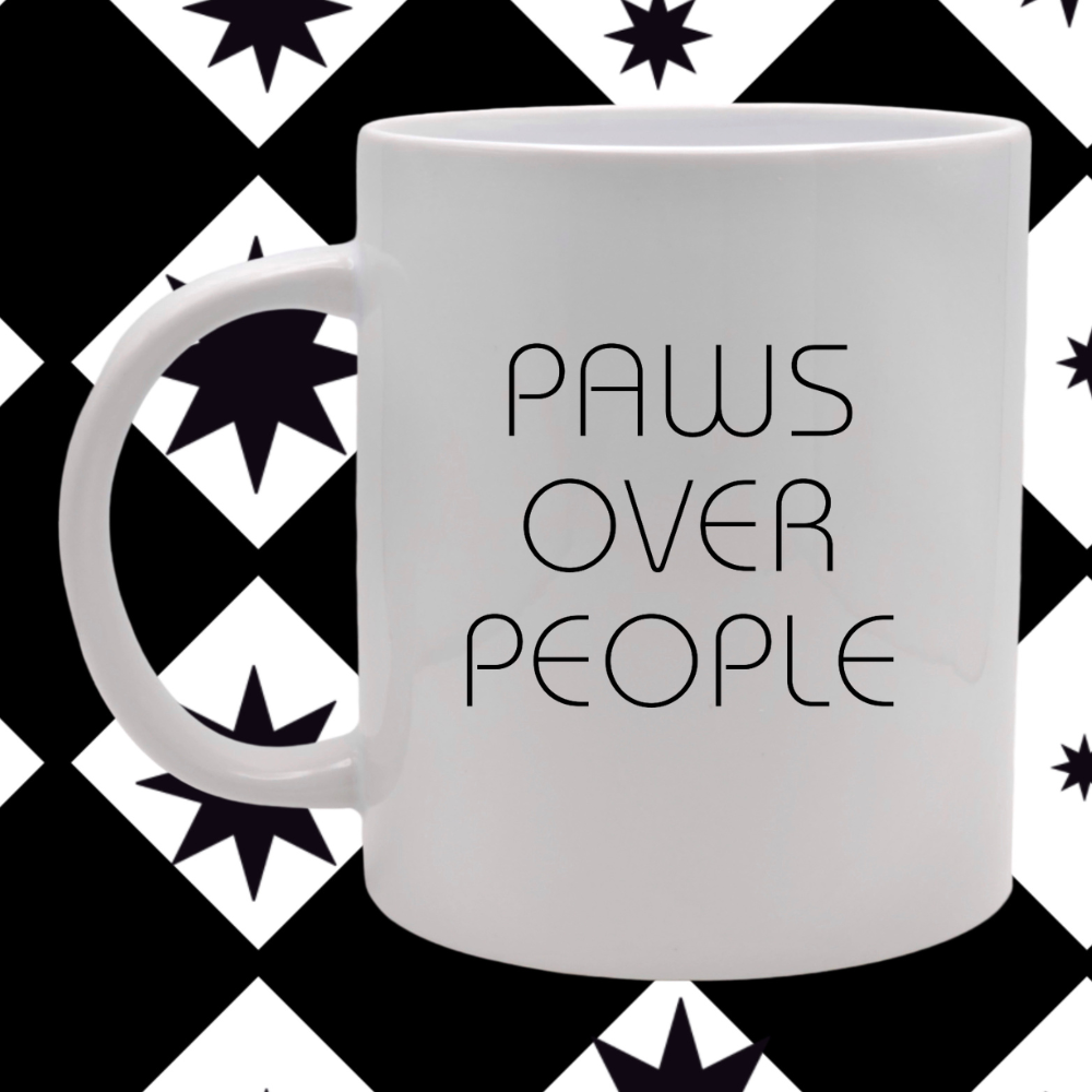 Paws Over People - Mug