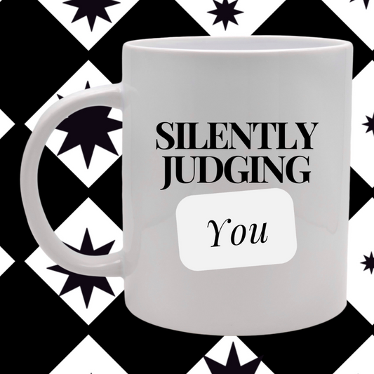 Silently Judging You - Mug